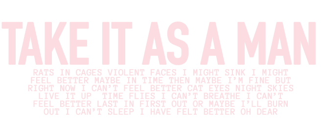 Take It As A Man